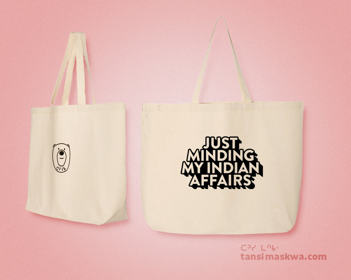 Just Minding My Indian Affairs Tote Bag