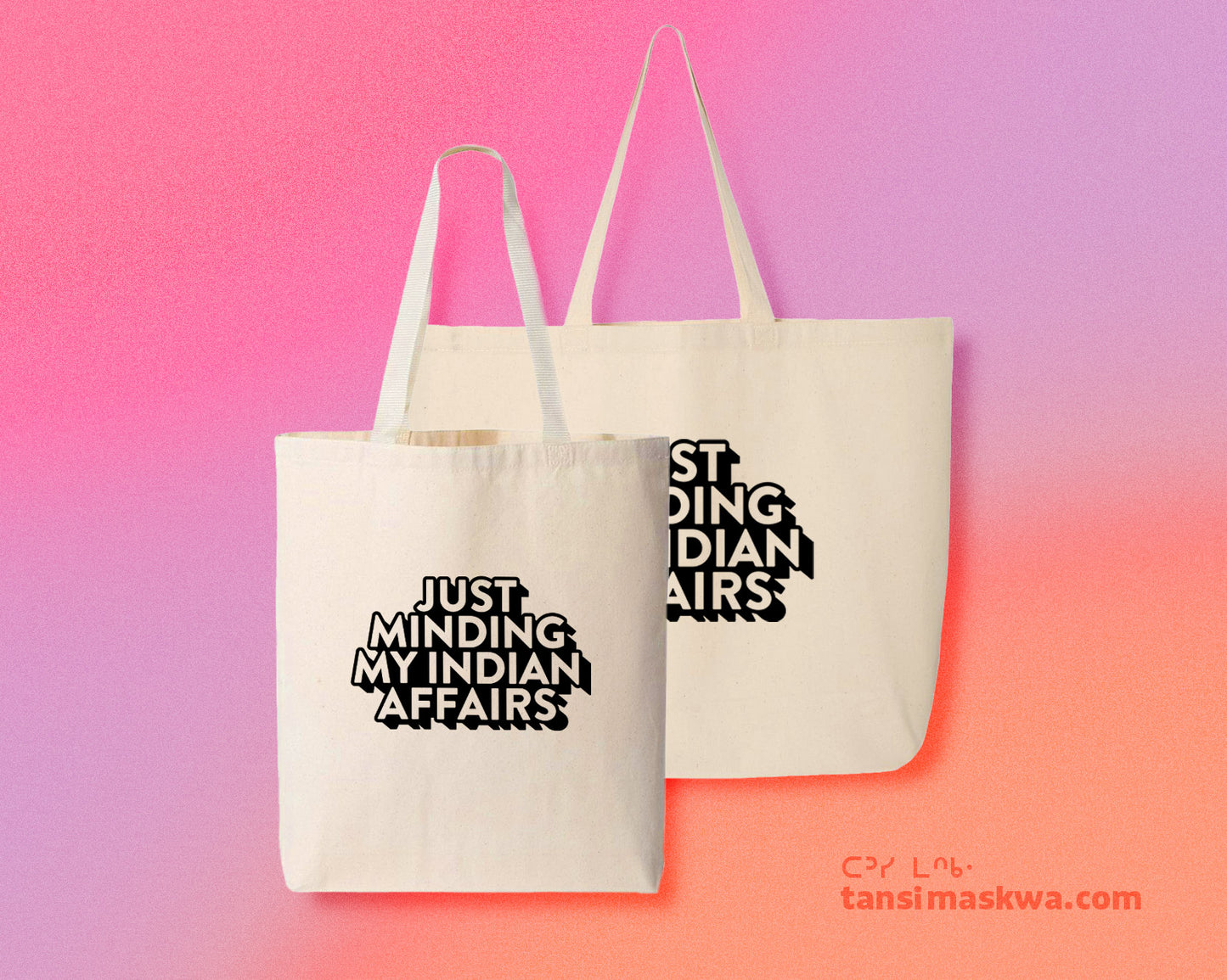 Just Minding My Indian Affairs Tote Bag